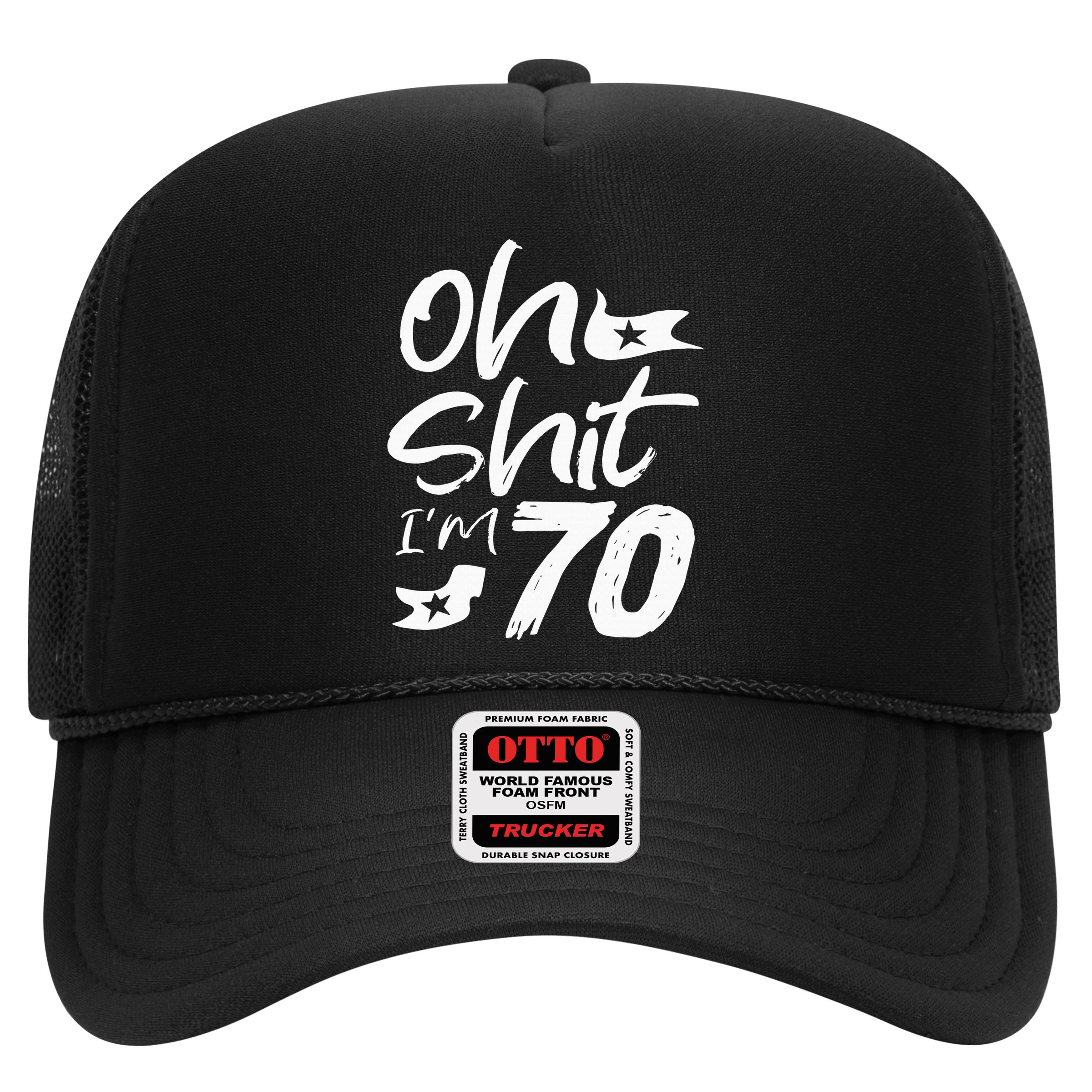 Oh Shit IM 70 Year Old Birthday 70th Bday Party Hat