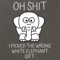Oh Shit I Picked The Wrong White Elephant Gift Cotton Canvas Backpack