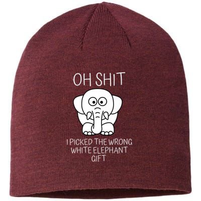 Oh Shit I Picked The Wrong White Elephant Gift Sustainable Beanie