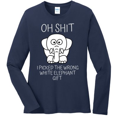 Oh Shit I Picked The Wrong White Elephant Gift Ladies Long Sleeve Shirt