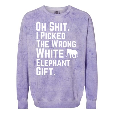 Oh Shit I Picked The Wrong White Elephant Gift Colorblast Crewneck Sweatshirt