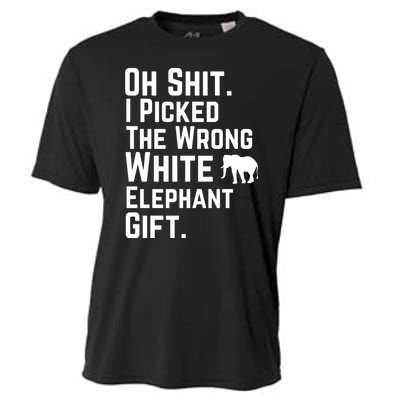 Oh Shit I Picked The Wrong White Elephant Gift Cooling Performance Crew T-Shirt