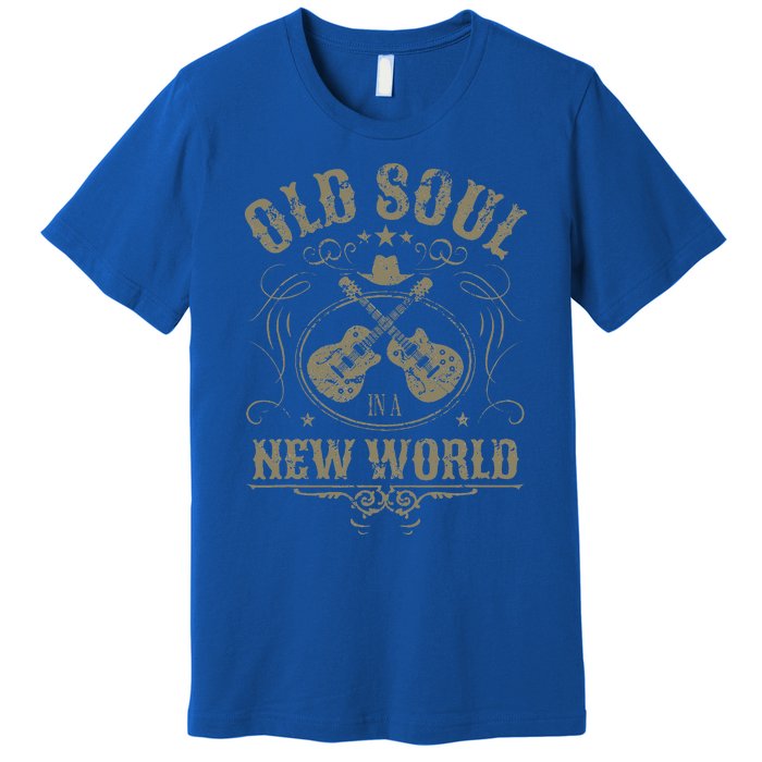 Old Soul In A New World Country Bluegrass Music Guitar Fan Premium T-Shirt