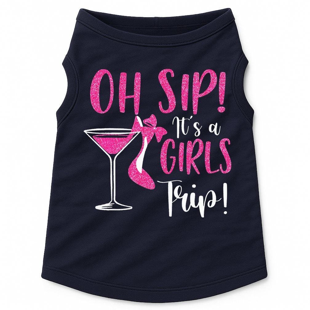 Oh Sip It's A Trip Fun Wine Party Hight Heel Doggie Tank