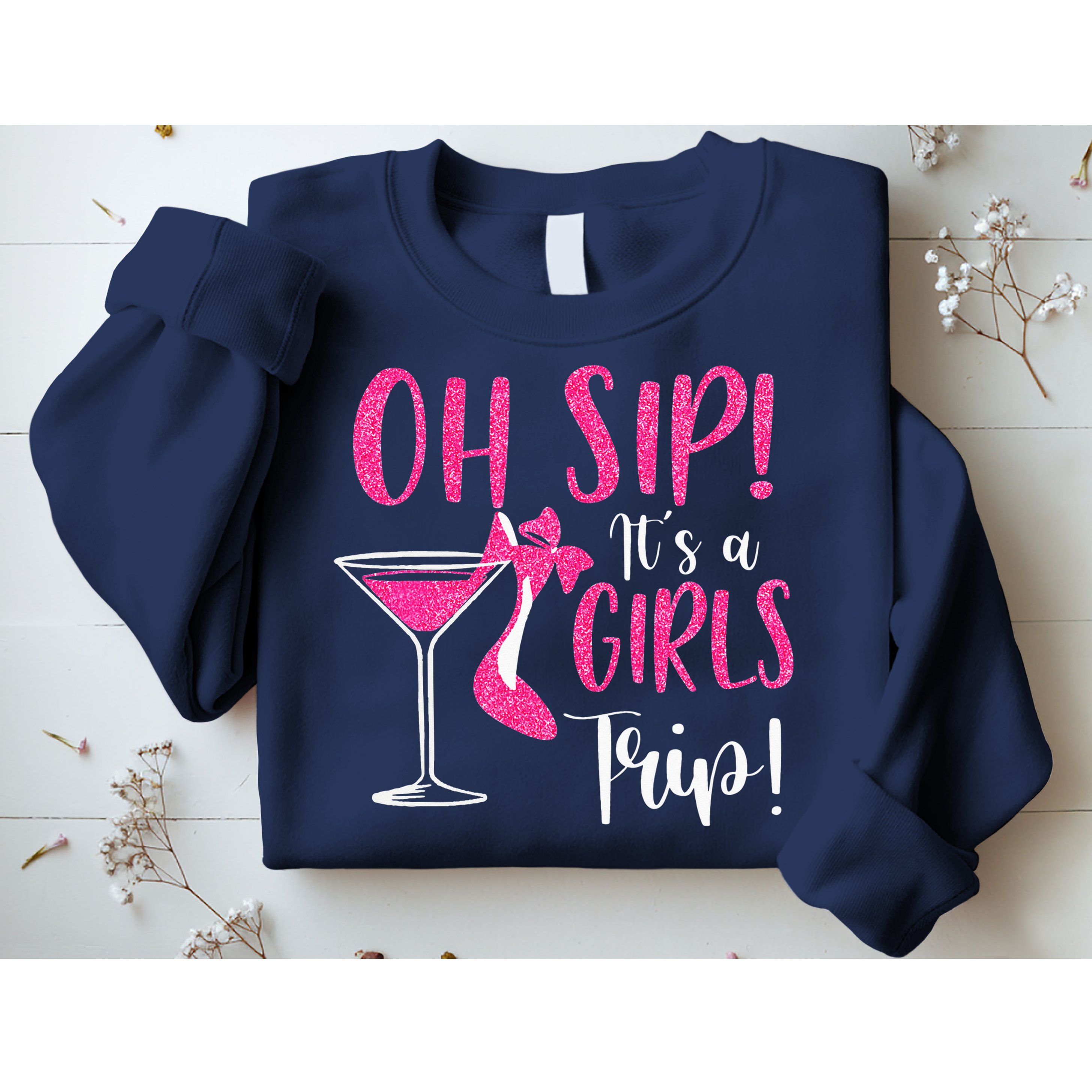 Oh Sip It's A Trip Fun Wine Party Hight Heel Sweatshirt