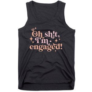 Oh Sh!T IM Engaged Tank Top