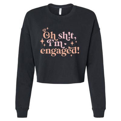 Oh Sh!T IM Engaged Cropped Pullover Crew