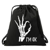 Ok Sign I'm Ok Skeleton Hand Halloween Costume Idea Drawstring Bag