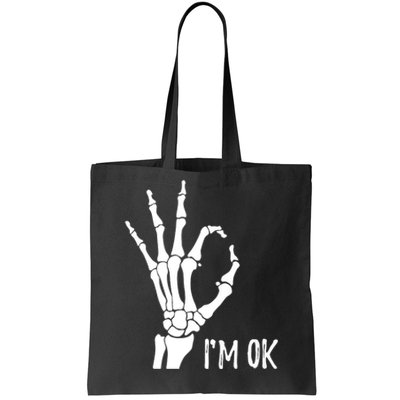 Ok Sign I'm Ok Skeleton Hand Halloween Costume Idea Tote Bag