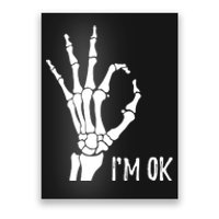 Ok Sign I'm Ok Skeleton Hand Halloween Costume Idea Poster