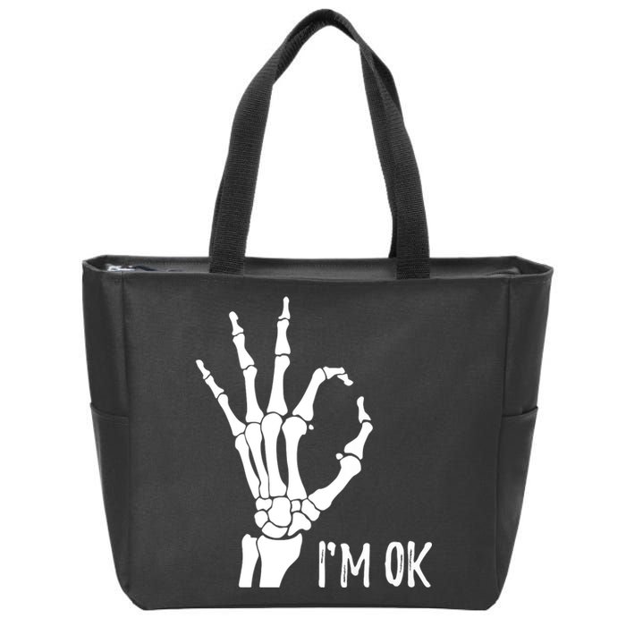 Ok Sign I'm Ok Skeleton Hand Halloween Costume Idea Zip Tote Bag