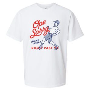 Ope Sorry Lemme Sneak Right Past Ya Sueded Cloud Jersey T-Shirt