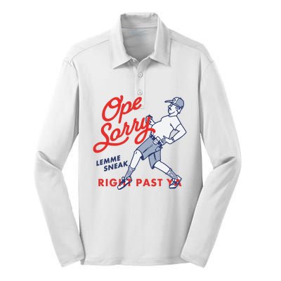 Ope Sorry Lemme Sneak Right Past Ya Silk Touch Performance Long Sleeve Polo