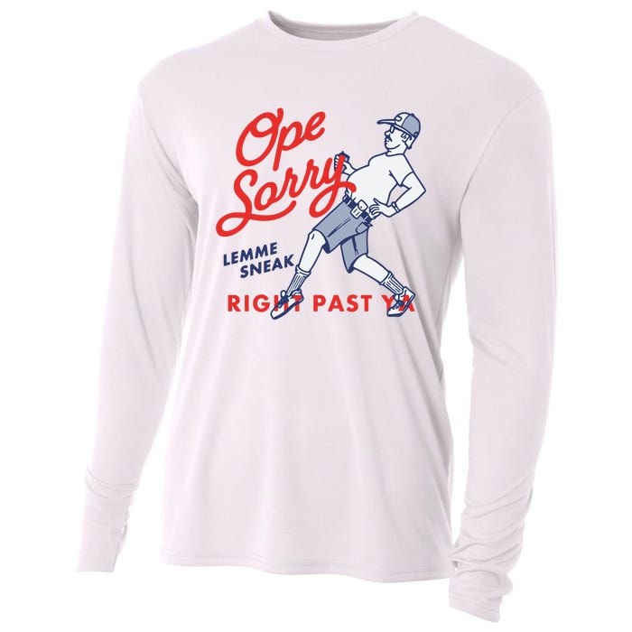 Ope Sorry Lemme Sneak Right Past Ya Cooling Performance Long Sleeve Crew