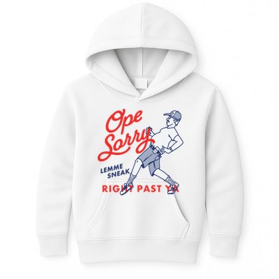 Ope Sorry Lemme Sneak Right Past Ya Kids Hoodie