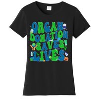 Organ Saves Lives National Donate Life Awareness Women's T-Shirt