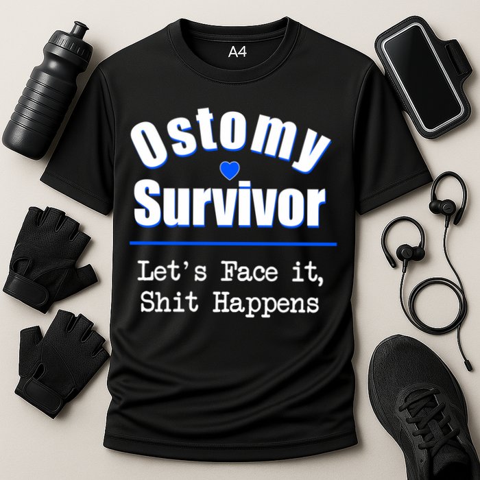 Ostomy Survivor Lets Face It Shit Happens Colon Cancer Great Gift Cooling Performance Crew T-Shirt