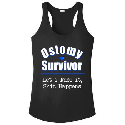Ostomy Survivor Lets Face It Shit Happens Colon Cancer Great Gift Ladies PosiCharge Competitor Racerback Tank