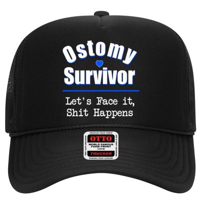 Ostomy Survivor Lets Face It Shit Happens Colon Cancer Great Gift Trucker Hat