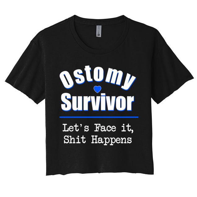 Ostomy Survivor Lets Face It Shit Happens Colon Cancer Great Gift Crop Top