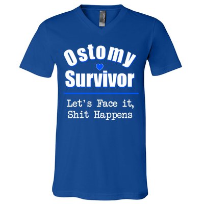 Ostomy Survivor Lets Face It Shit Happens Colon Cancer Great Gift V-Neck T-Shirt