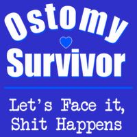 Ostomy Survivor Lets Face It Shit Happens Colon Cancer Great Gift Toddler T-Shirt