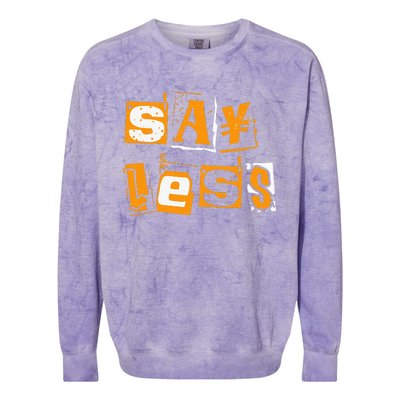 Orange Say Less Orange Color Colorblast Crewneck Sweatshirt