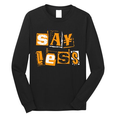 Orange Say Less Orange Color Long Sleeve Shirt