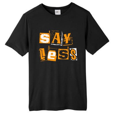 Orange Say Less Orange Color Tall Fusion ChromaSoft Performance T-Shirt