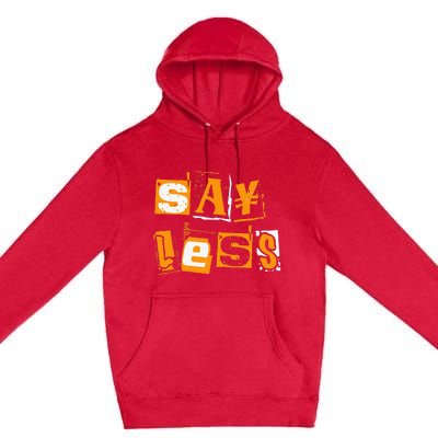 Orange Say Less Orange Color Premium Pullover Hoodie