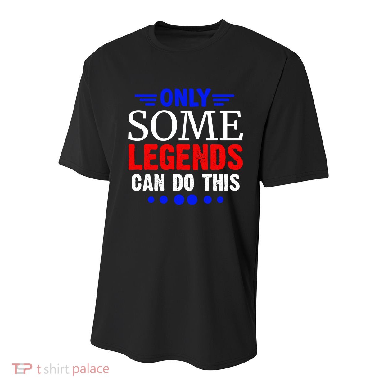 Only Some Legends Can Do This Memorial Day Gift Youth Performance Sprint T-Shirt