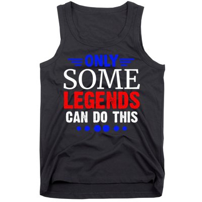 Only Some Legends Can Do This Memorial Day Gift Tank Top