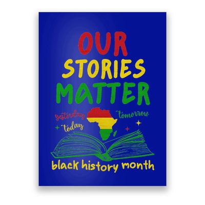 Our Stories Matter Black History Month Poster