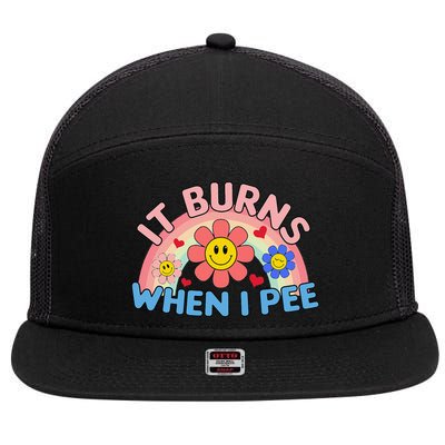 Oddly Specific Meme It Burns When I Pee Inappropriate Adult 7 Panel Mesh Trucker Snapback Hat