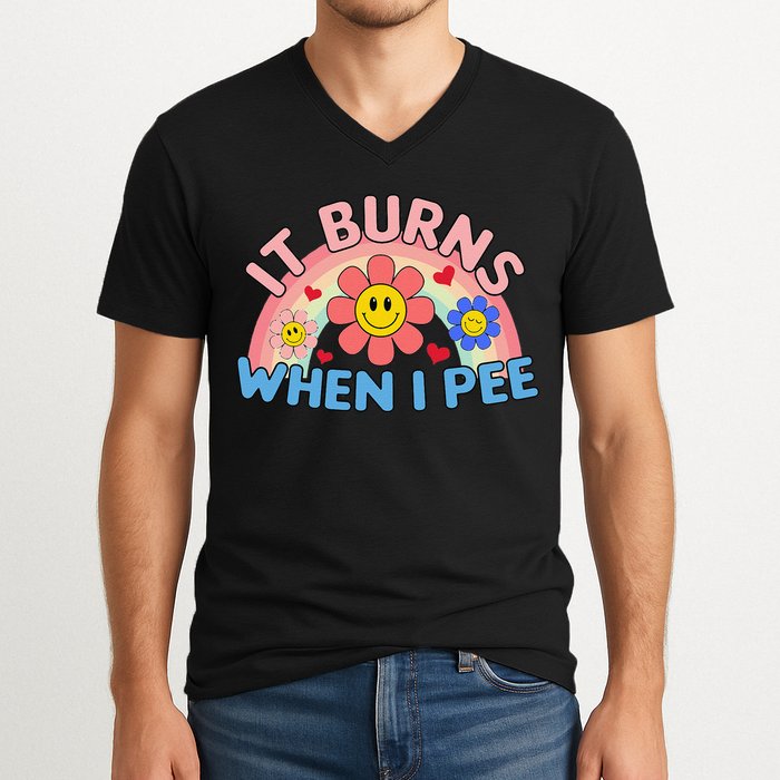 Oddly Specific Meme It Burns When I Pee Inappropriate Adult V-Neck T-Shirt