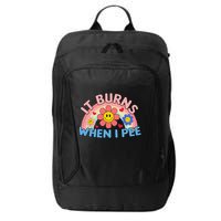 Oddly Specific Meme It Burns When I Pee Inappropriate Adult City Backpack