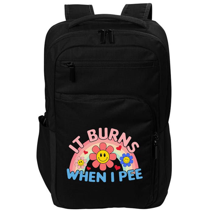 Oddly Specific Meme It Burns When I Pee Inappropriate Adult Impact Tech Backpack