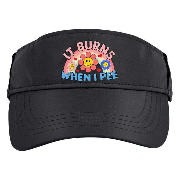 Oddly Specific Meme It Burns When I Pee Inappropriate Adult Adult Drive Performance Visor