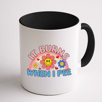 Oddly Specific Meme It Burns When I Pee Inappropriate Adult Mug