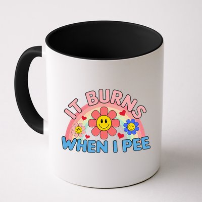 Oddly Specific Meme It Burns When I Pee Inappropriate Adult Mug