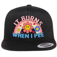 Oddly Specific Meme It Burns When I Pee Inappropriate Adult Flatbill Hat