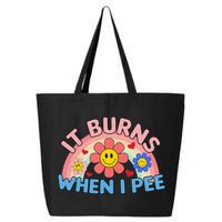 Oddly Specific Meme It Burns When I Pee Inappropriate Adult 25L Jumbo Tote