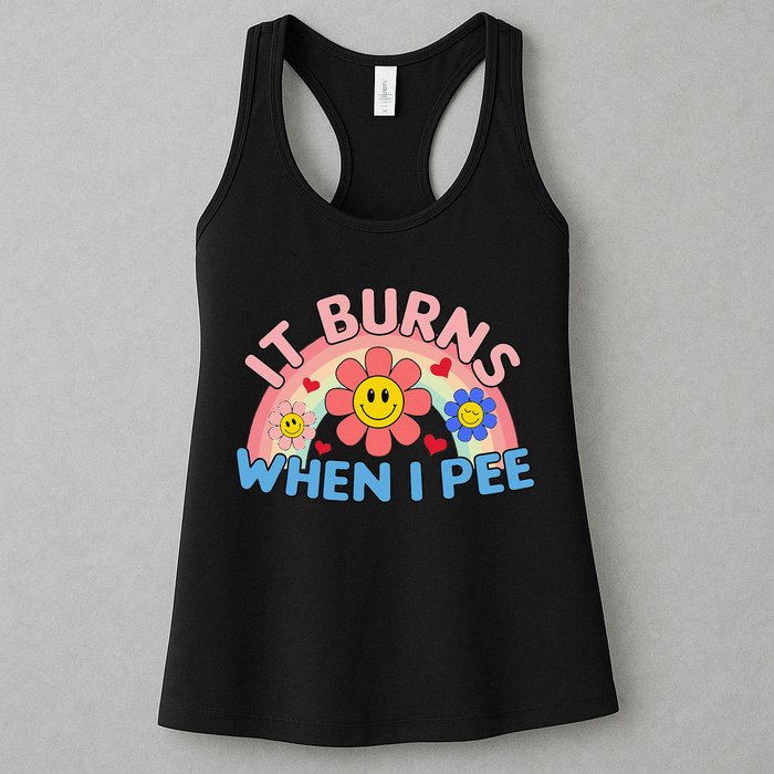 Oddly Specific Meme It Burns When I Pee Inappropriate Adult Womens Tank Top