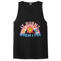 Oddly Specific Meme It Burns When I Pee Inappropriate Adult PosiCharge Competitor Tank