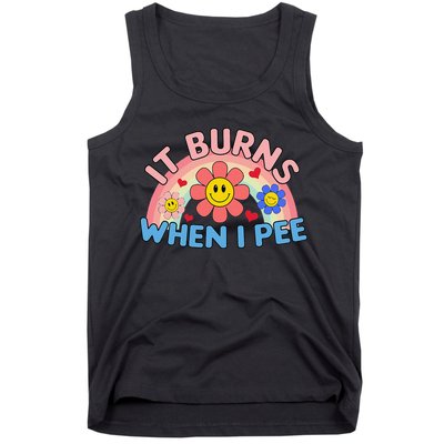 Oddly Specific Meme It Burns When I Pee Inappropriate Adult Tank Top