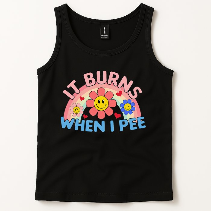 Oddly Specific Meme It Burns When I Pee Inappropriate Adult Tank Top