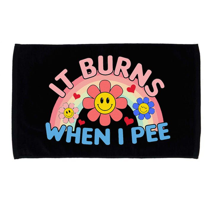 Oddly Specific Meme It Burns When I Pee Inappropriate Adult Microfiber Hand Towel