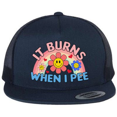 Oddly Specific Meme It Burns When I Pee Inappropriate Adult Flat Bill Trucker Hat