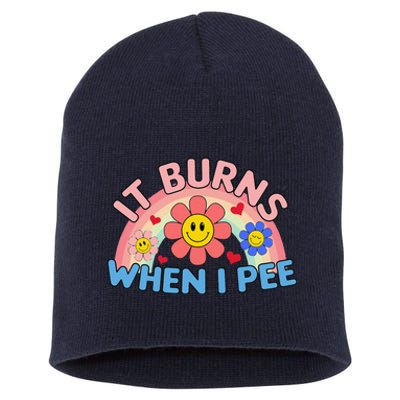 Oddly Specific Meme It Burns When I Pee Inappropriate Adult Short Acrylic Beanie