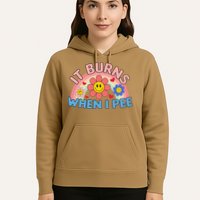 Oddly Specific Meme It Burns When I Pee Inappropriate Adult Hoodie